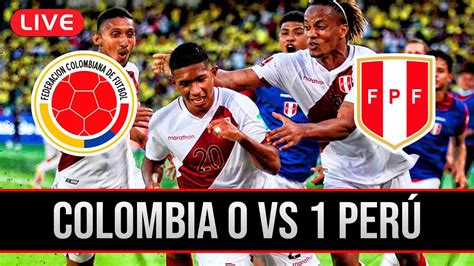 peru 1 vs colombia 0